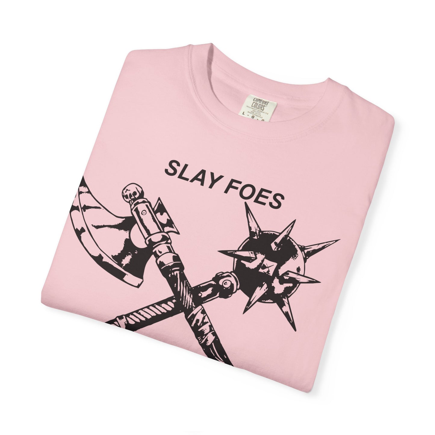 Graphic T-Shirt — "Slay Foes Eat Pussy" Crossed Axe & Mace Illustration
