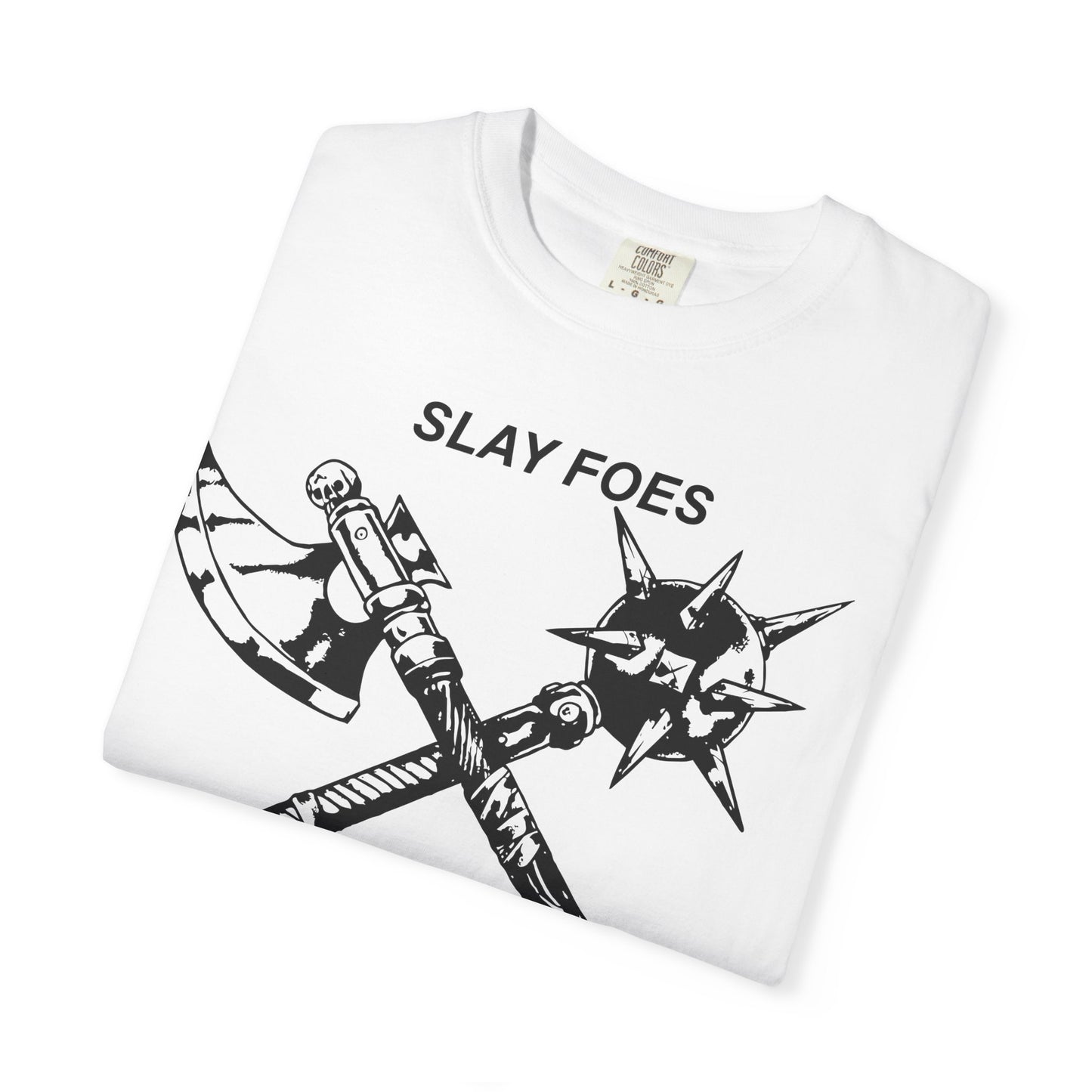 Graphic T-Shirt — "Slay Foes Eat Pussy" Crossed Axe & Mace Illustration