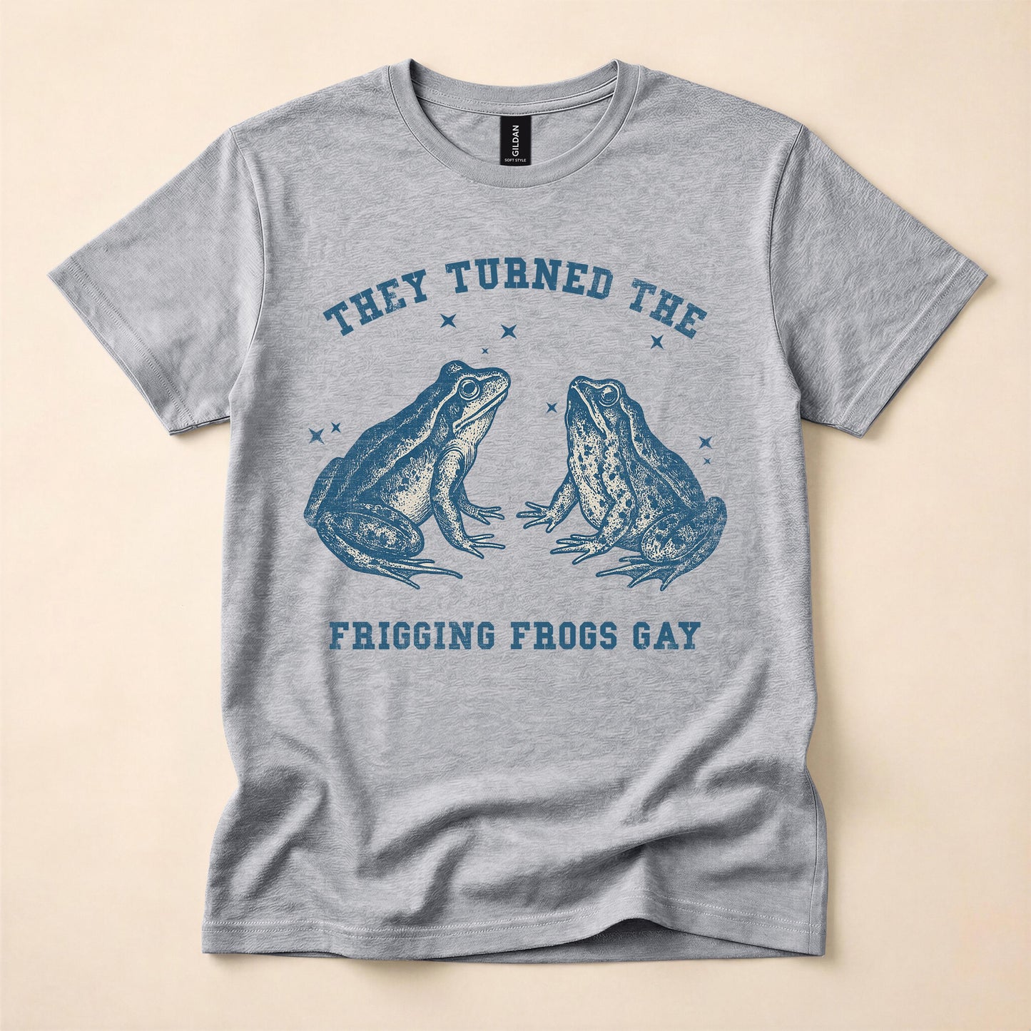 They Turned The Frigging Frogs Gay Shirt | Funny Conspiracy Tee | LGBT Humor T-Shirt | Sarcastic Gay Gift | The Gay Agenda